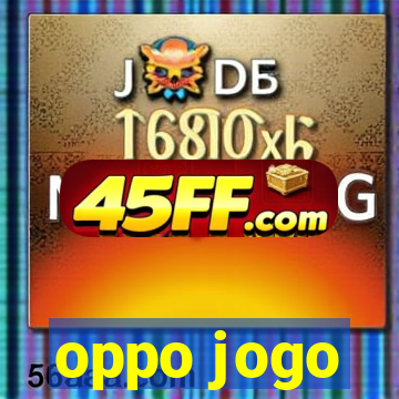 oppo jogo